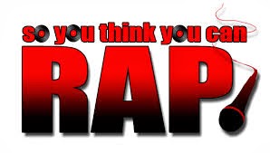 SO YOU THINK YOU CAN RAP