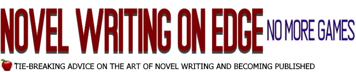 Novel Writing on Edge - Development Maxims and Master Class Narrative From Algonkian