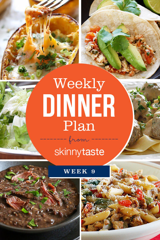 Skinnytaste Dinner Plan (Week 9) Skinnytaste Dinner Plan (Week 9)
