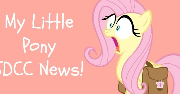 my little pony sdcc news the perks of being me