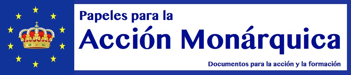 Papeles para la Acción Monárquica