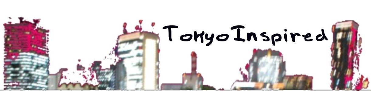 Tokyo Inspired