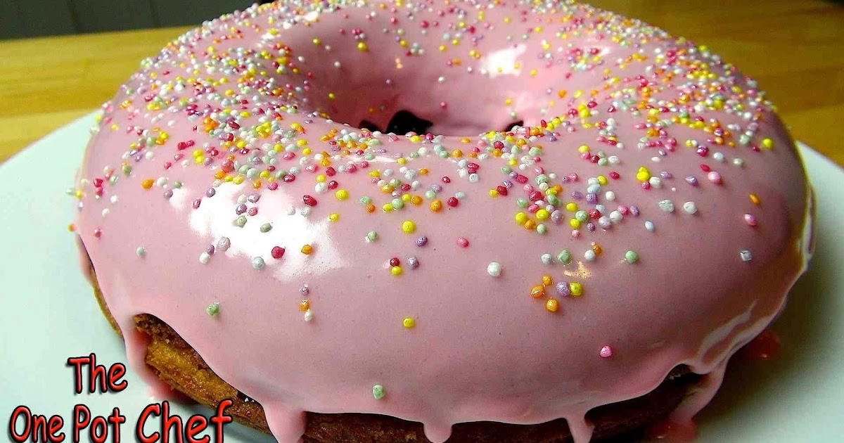 The One Pot Chef Show Giant Donut Cake RECIPE