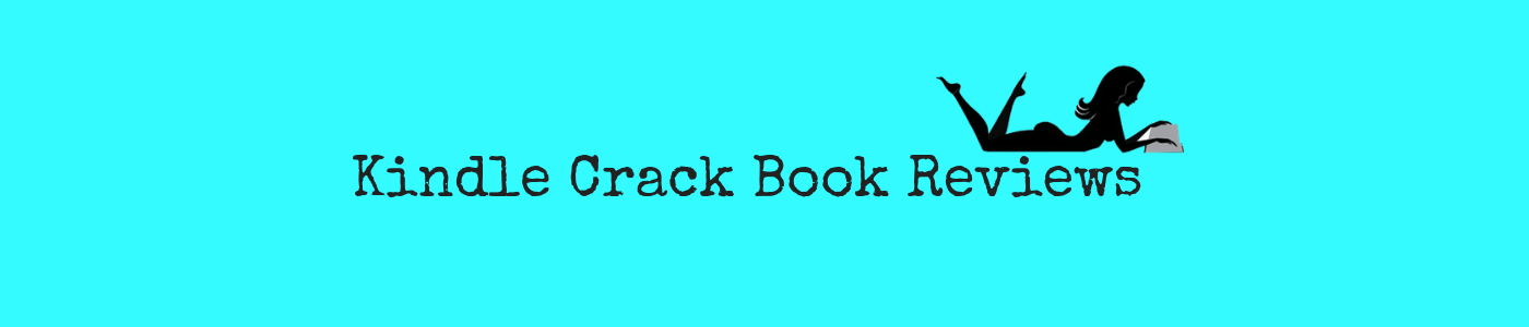 Kindle Crack Book Reviews Blog Kindle Crack Book Reviews Blog