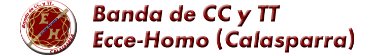 Banda de CC y TT Ecce-Homo (Calasparra)