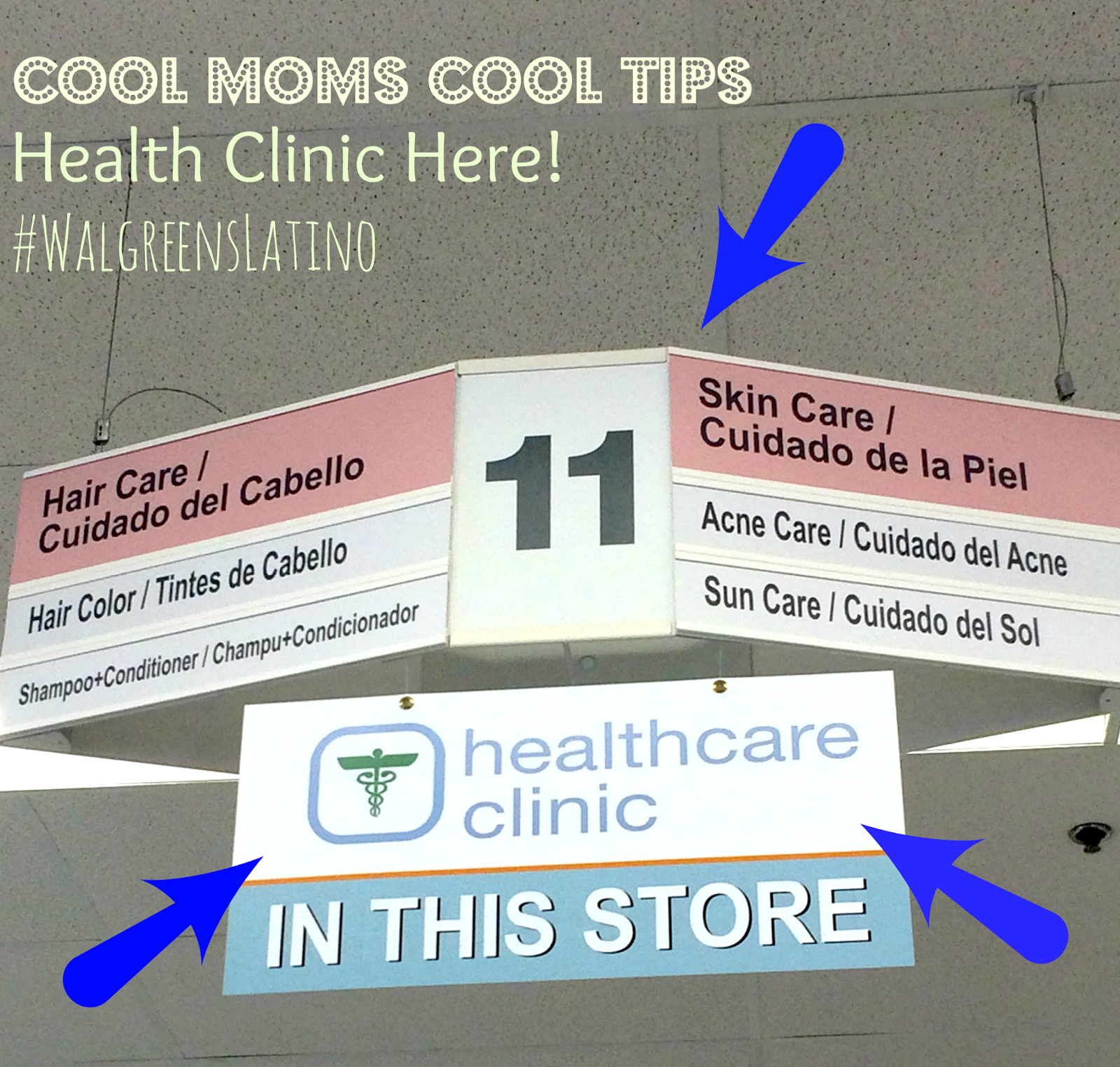 cool moms cool tips #walgreenslatino #shop #cbias #shop clinic here