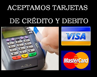 Aceptamos Tarjetas De Crédito Visa y MasterCard