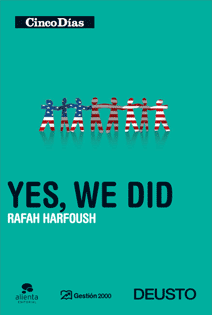 Yes, We Did - Cinco Días