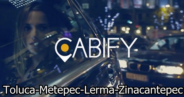 Cabify disponible en Toluca