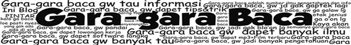 Gara Gara Baca 