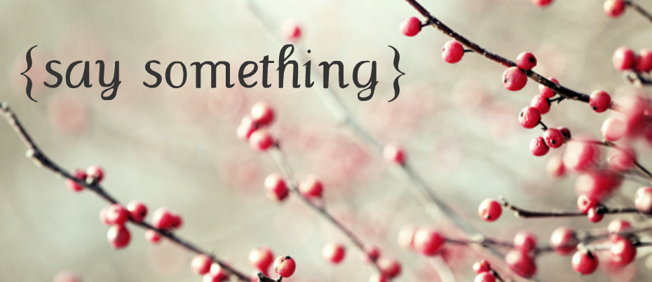 say something