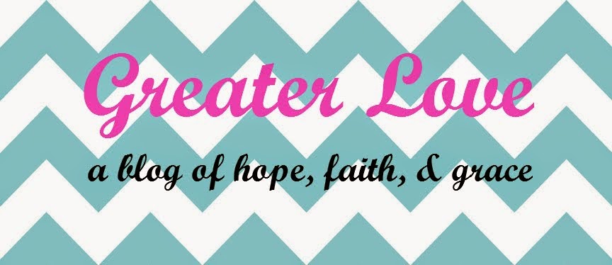 Greater Love