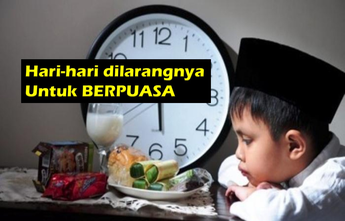 Harihari diHARAMkannya untuk BERPUASA