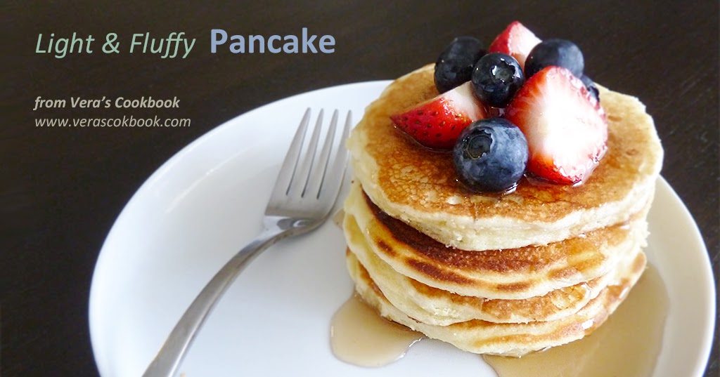 Vera's Cookbook Light & Fluffy Pancake