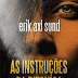 "As Instruções da Pitonisa - As Faces de Victoria Bergman III" de Erik Axl Sund | Bertrand Editora