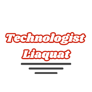 Technologist Liaquat
