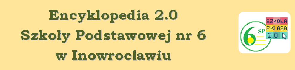 Encyklopedia  Szkoły Podstawowej nr 6  w Inowrocławiu