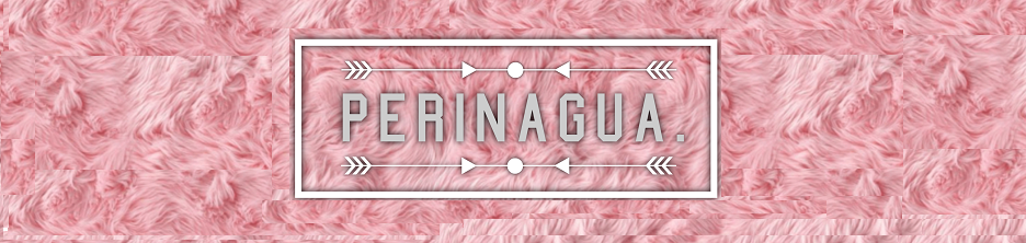 ♥PERINAGUA♥