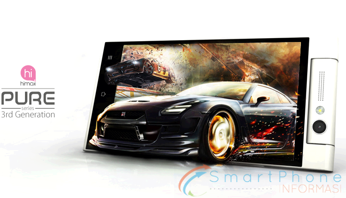 Smartphone Himax! Smartphone Himax!