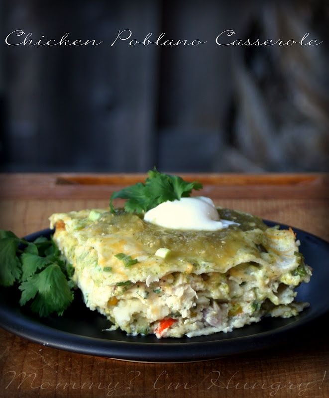 MIH Recipe Blog Chicken Poblano Casserole