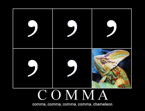 [Image: comma-comma-comma-comma-comma-chameleon.png]