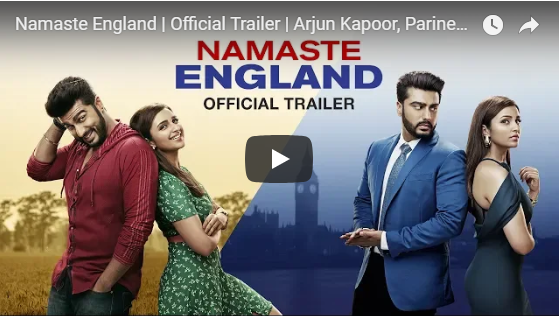 Namaste England नमस्ते इंग्लैंड  Official Trailer