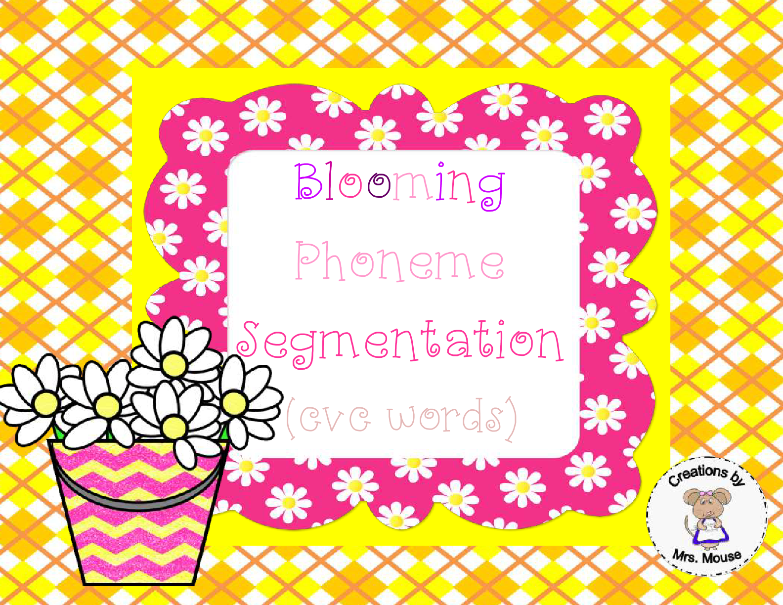 Creations by Mrs. Mouse Blooming Phoneme Segmentation Printable
