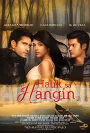 A young woman is brought to Baguio by her new stepfather. While she struggles with her new family and surroundings, she finds herself torn between two young men who bring passion into her life. -   Genre: Mystery, Romance, Thriller, H,Tagalog, Pinoy, Halik sa hangin (2015)  - 