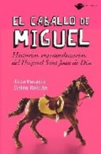 El Caballo De Miguel (Historias extraordinarias de Sant Joan de Déu)