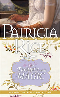 Book Giveaway: The Trouble With Magic by Patricia Rice