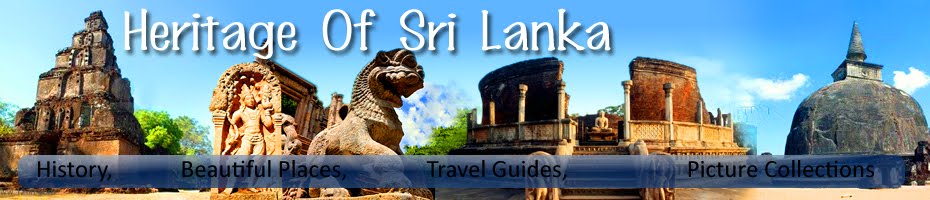 Heritage Of Sri Lanka