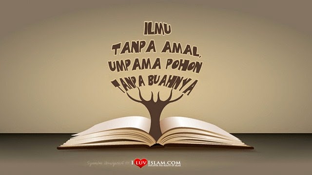 ilmu tanpa amal seperti pohon tanpa buah ilmu tanpa amal seperti pohon tanpa daun dan buah