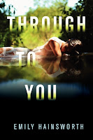 book cover of Through To You by Emily Hainsworth