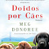 "Doidos por Cães" de Megan Donohue | Topseller
