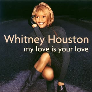 Whitney Houston-My Love Is Your Love