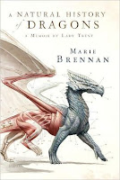 a natural history of dragons by marie brennan book cover
