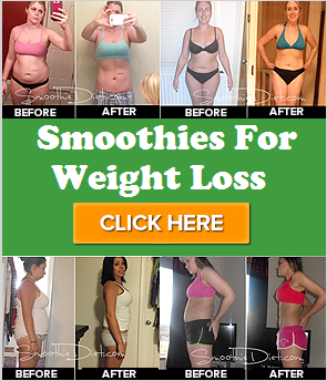 SMOOTHIES FOR WEIGHT LOSS