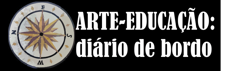 DIÁRIO DE BORDO EM ARTE-EDUCAÇÃO