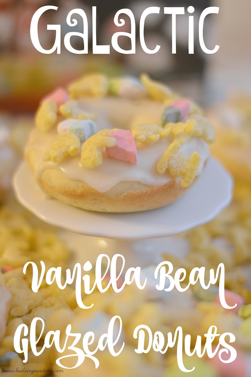 Galactic Vanilla Bean Glazed Donuts Building Our Story