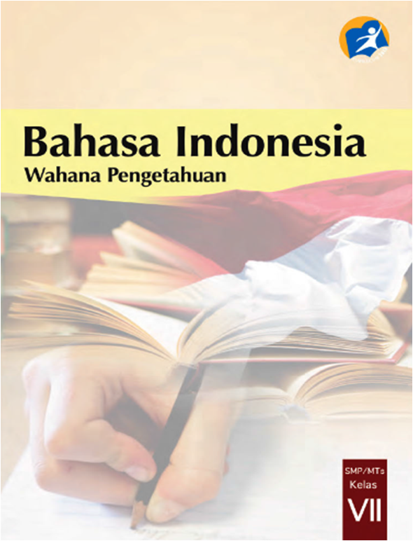 Buku Siswa Bahasa Indonesia Kelas 7 Kurikulum 2013 Revisi 2018