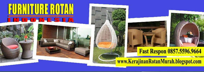 Pusat Kerajinan Rotan | Furniture Rotan | Anyaman Rotan | Sovenir Rotan | Kursi Rotan | Sofa Rotan