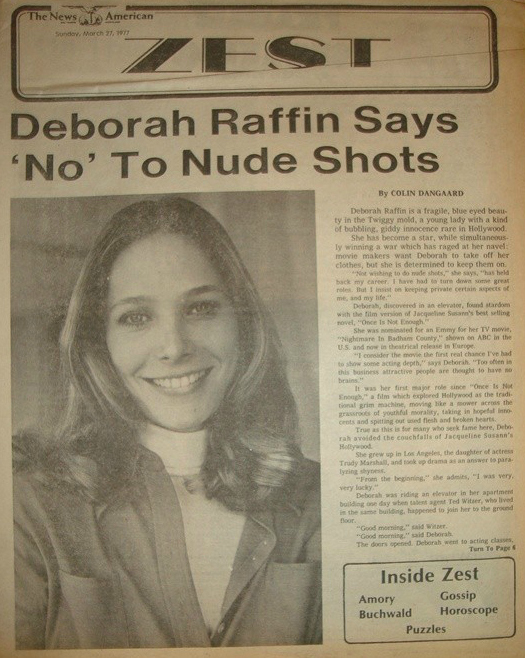 Deborah Raffin (to my knowledge) never appeared nude in any project through...