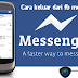 Cara Keluar Dari Facebook Messenger Untuk Ponsel Android
