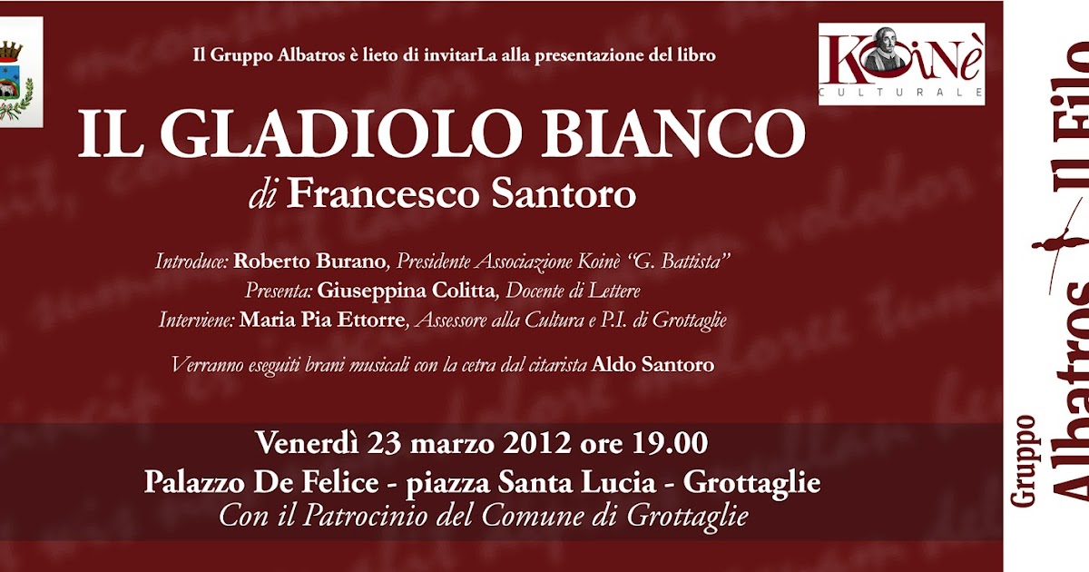 Tutto il resto è noia " Il gladiolo bianco" di Francesco Santoro