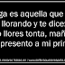 Amiga es aquella que te ve llorando y te dice: "No llores tonta, mañana te presento a mi primo"