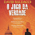 "O Jogo da Verdade" de David Baldacci