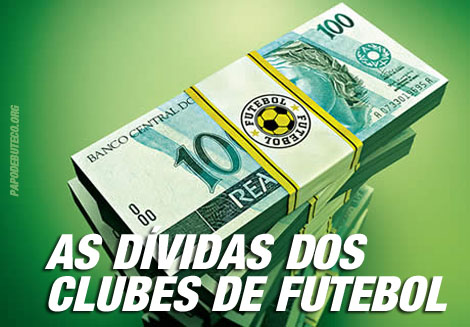 As dívidas dos clubes de futebol