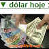 "dólar hoje"...