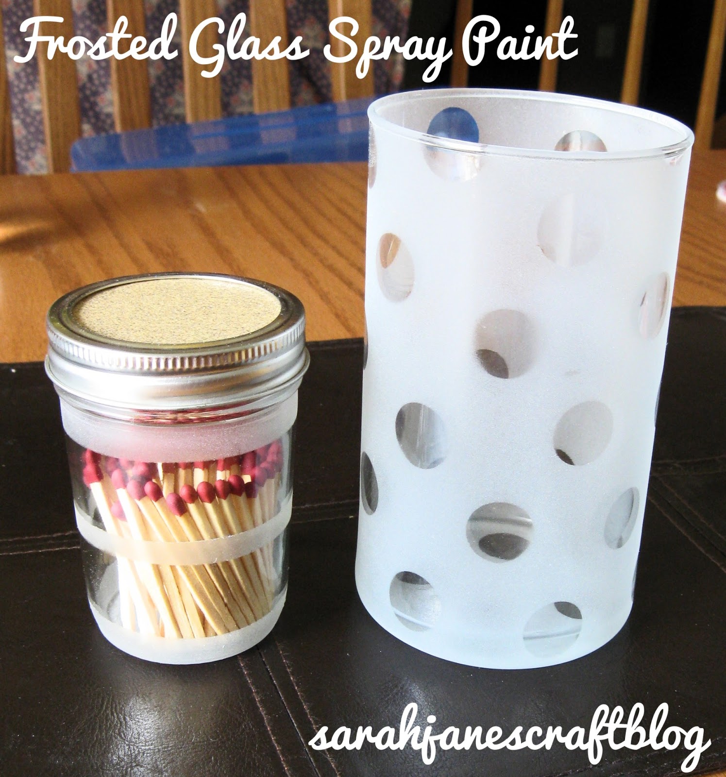 Sarah Jane's Craft Blog Two Frosted Glass Spray Paint Projects