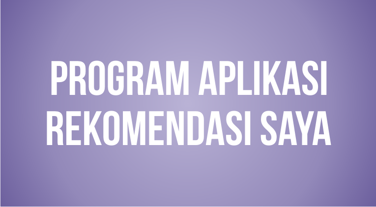 Download Kumpulan Program Aplikasi Pilihan terbaik untuk Laptop dan Komputer terbaru Download Kumpulan Program Aplikasi Pilihan terbaik untuk Laptop dan Komputer terbaru